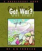 G B Trudeau, G. B. Trudeau, G.B. Trudeau - Doonesbury Got War