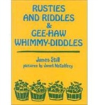 Janet McCaffery, James Still, Janet McCaffery - Rusties and Riddles and Gee-Haw Whimmy-Diddles