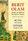 Timothy K Beal, Timothy K. Beal, Tod Linafelt, Jerome T. Walsh - Ruth/Esther