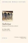 Ulfat Idilbi, Ulfat Idlibi - Sabriya: Damascus Bitter Sweet