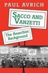 Paul Avrich, Avrich Paul - Sacco and Vanzetti