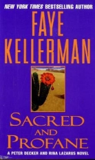 Peter Decker, Faye Kellerman, Rina Lazarus - Sacred And Profane