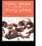 Joy Palmer, Joy (University of Durham Palmer, Joy Pettitt Palmer, Palmer Joy, PALMER JOY PETTITT DEIRDRE, Deirdre Pettitt - Topic Work in the Early Years