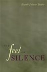 Bonnie Tucker, Bonnie P. Tucker, Bonnie Poitras Tucker, Fred Hafferty - The Feel Of Silence