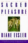 Riane Eisler, Riane Tennenhaus Eisler - Sacred pleasure