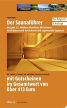 Peter Hufer - Der Saunaführer - Ausg.2/5: Mittlerer Oberrhein, Rheinebene, Nordschwarzwald, Nordschweiz und angrenzende Regionen