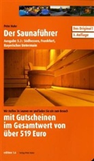 Peter Hufer - Der Saunaführer - Bd.5/3: Südhessen, Frankfurt, Bayerischer Untermain