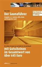 Peter Hufer - Der Saunaführer - Bd.6/3: Aachen, Köln, Bonn und Bergisches Land