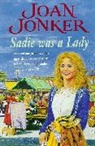 Joan Jonker, Jonker Joan - Sadie was a Lady