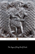 anonym, Anonymous, Jesse Byock, Jesse L Byock, Jesse L. Byock - The Saga of King Hrolf Kraki