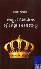 Edith Nesbit - Royal Children of English History