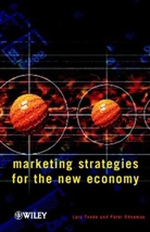 Robert Montgomery, Peter Ohnemus, TVEDE, L Tvede, Lar Tvede, Lars Tvede... - Marketing Strategies for the New Economy