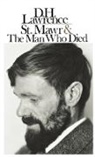 D H Lawrence, D. H. Lawrence, D.H. Lawrence, David H. Lawrence - St Mwar and the Man Who Died