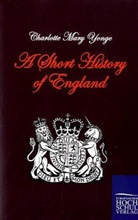 Charlotte M. Yonge, Charlotte Mary Yonge - A Short History of England