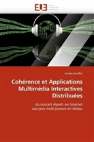nicolas bouillot - Cohérence et Applications Multimédia Interactives Distribuées