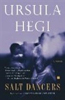 Ursula Hegi, Hegi Ursula - Salt Dancers