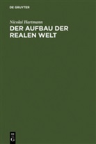 Nicolai Hartmann - Der Aufbau der realen Welt
