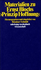 Burghar Schmidt, Burghart Schmidt - Materialien zu Ernst Blochs >Prinzip Hoffnung<