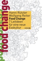 Wolfgang Reiter, Hanni Rützer, Hanni Rützler - Food Change