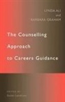 Lynda Ali, Lynda Graham Ali, Ali Lynda, Barbara Graham, Graham Barbara, Susan Lendrum - Counselling Approach to Careers Guidance