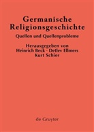 Heinrich Beck, Detlev Ellmers, Kurt Schier - Germanische Religionsgeschichte