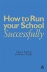 Adrian Percival, Adrian Tranter Percival, Susan Tranter - How to Run Your School Successfully