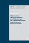 Andreas Helbing - Internationale Sitzverlegungen und Umstrukturierungen von Kapitalgesellschaften im schweizerischen Gewinnsteuerrecht