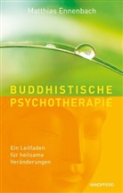 Matthias Ennenbach - Buddhistische Psychotherapie