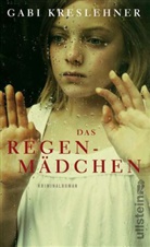 Gabi Kreslehner - Das Regenmädchen