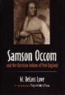 W Deloss Love, W. Love, W. Deloss Love, William Deloss Love - Samson Occom and the Christian Indians of New England