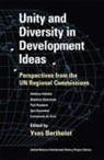 Yves Berthelot, Yves Berthelot, Louis Emmerij, Richard Jolly - Unity and Diversity in Development Ideas
