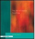 Fleming, Michael Fleming, Mike Fleming - Art of Drama Teaching, the