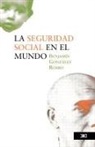 Benjammn Gonzalez Roaro, Benjamín González Roaro - La Seguridad Social En El Mundo