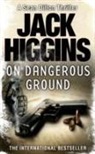Jack Higgins - On Dangerous Ground