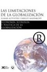 Elmar Altvater, Brigitte Mahnkopf - Las Limitaciones de La Globalizacion
