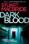 Stuart Macbride - Dark Blood