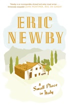 Eric Newby - A Small Place in Italy