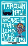 Tarquin Hall - The Case of the Man who Died Laughing