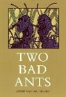 Chris Van Allsburg, Chris Van Allsburg, Chris Van Allsburg - Two Bad Ants