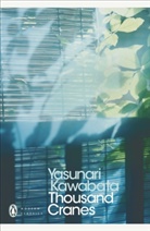 Yasunari Kawabata, Kawabata Yasunari, Edward G. Seidensticker - Thousand Cranes