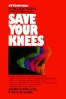 J. Mc Fox, James Fox, James Md Fox, R. Guire, Rick McGuire - Save Your Knees