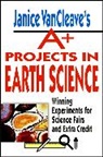 Janice van Cleave, Vancleave, J VanCleave, Janice Vancleave, Janice Pratt VanCleave - Janice Vancleave''s A+ Projects in Earth Science