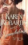 Karen Robards - Scandalous
