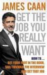James Caan - Get the Job you really want