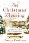 Vanliere, Donna Vanliere - The Christmas Blessing