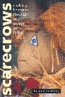 Rushing, Felder Rushing - Scarecrows