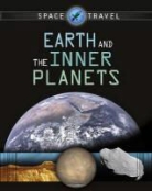 Giles Sparrow - Earth and the Inner Planets