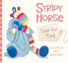 Jim Helmore, Karen Wall, Karen Wall - Stripy Horse, Time for Bed
