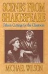 William Shakespeare, Wilson, Michael Wilson - Scenes from Shakespeare
