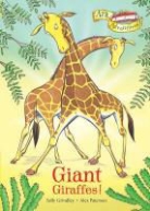 Sally Grindley - Giant Giraffes!